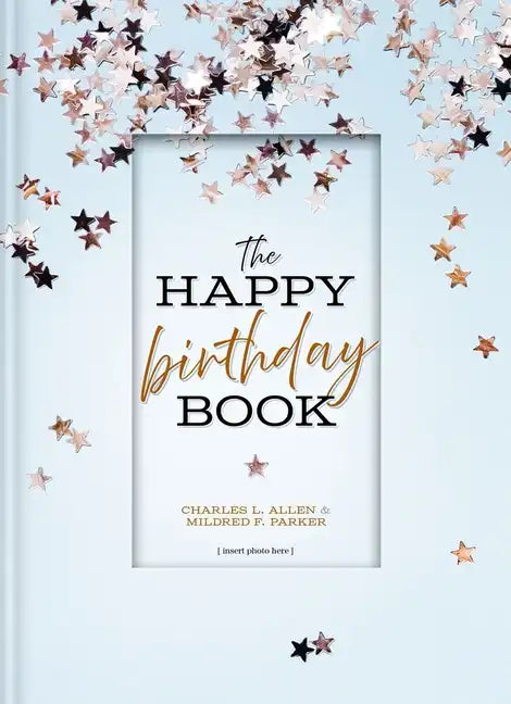 The Happy Birthday Book - Hardcover