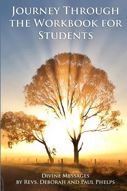 Divine Messages: A Journey Through the Workbook for Students in A Course in Miracles - Paperback