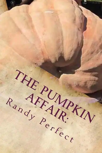 The Pumpkin Affair: : My Lovable Aspie Partner - Paperback