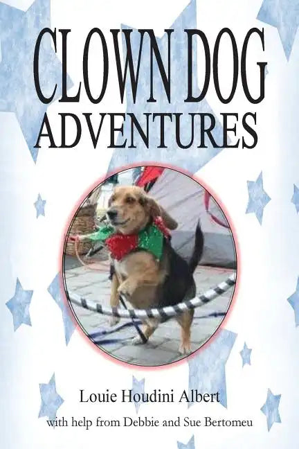 Clown Dog Adventures - Paperback