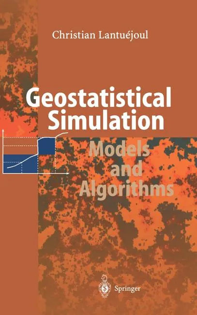 Geostatistical Simulation: Models and Algorithms - Hardcover