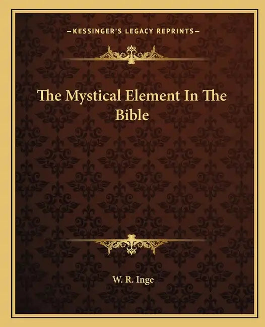 The Mystical Element in the Bible - Paperback