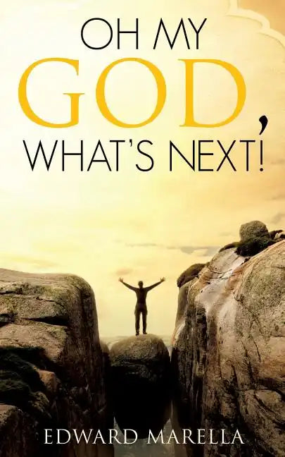 Oh My God, What's Next! - Paperback