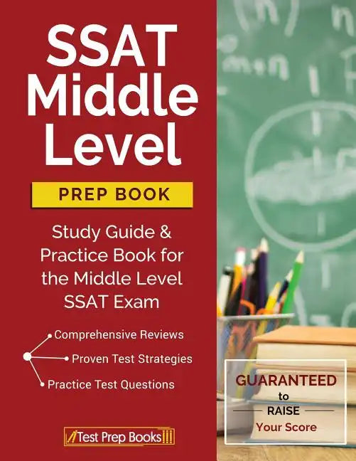SSAT Middle Level Prep Book: Study Guide & Practice Book for the Middle Level SSAT Exam - Paperback