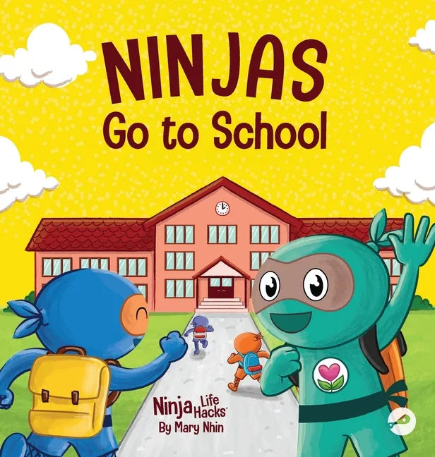 Ninjas Go to School: A Rhyming Children's Book About School - Hardcover