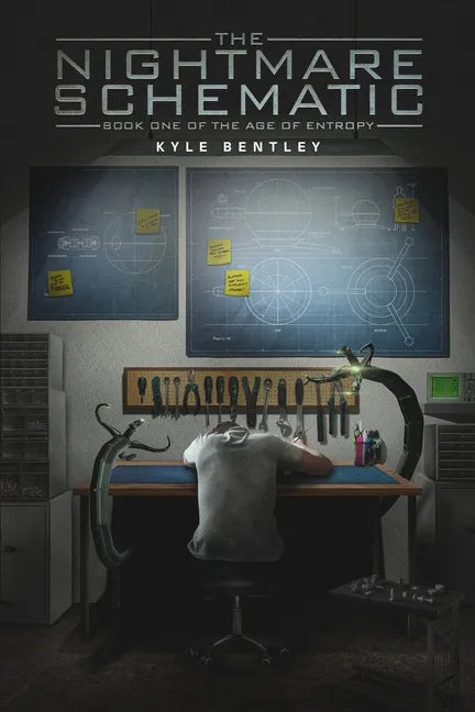 The Nightmare Schematic: Book One of The Age of Entropy - Paperback