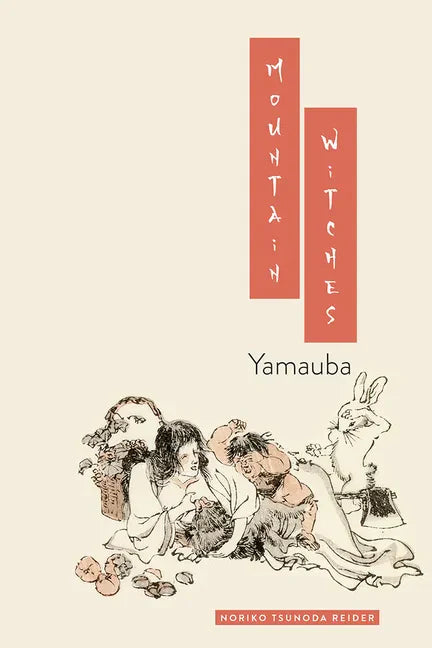 Mountain Witches: Yamauba - Paperback