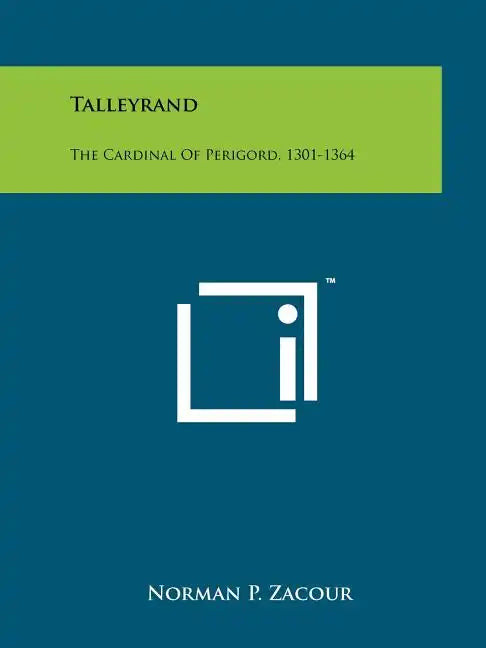 Talleyrand: The Cardinal of Perigord, 1301-1364 - Paperback