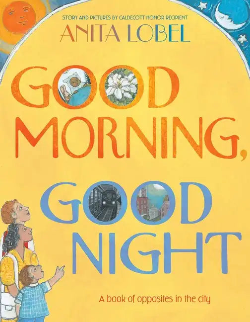 Good Morning, Good Night - Hardcover