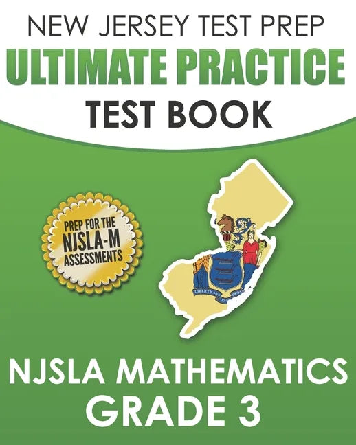 NEW JERSEY TEST PREP Ultimate Practice Test Book NJSLA Mathematics Grade 3: Includes 8 Complete NJSLA Mathematics Practice Tests - Paperback