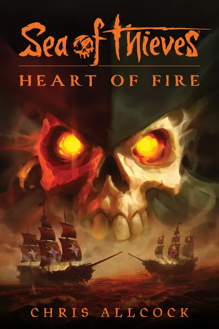 Sea of Thieves: Heart of Fire - Paperback