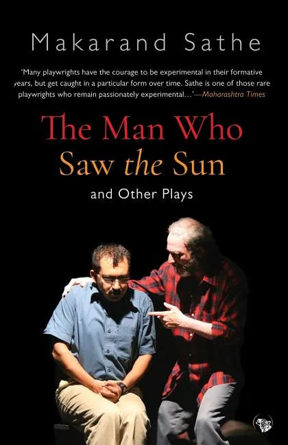 The Man Who Saw the Sun: And Other Plays - Paperback
