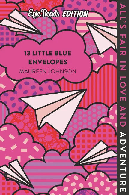 13 Little Blue Envelopes Epic Reads Edition - Paperback