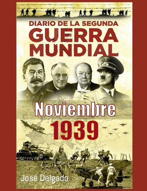 Diario de la Segunda Guerra Mundial: Noviembre 1939 - Paperback