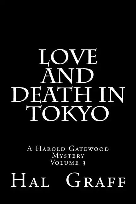Love and Death in Tokyo - Paperback