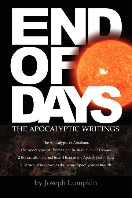 End of Days - The Apocalyptic Writings - Paperback
