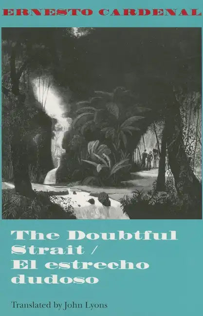 The Doubtful Strait / El Estrecho Dudoso - Paperback