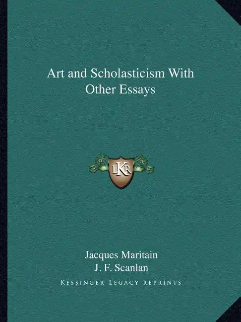 Art and Scholasticism with Other Essays - Paperback