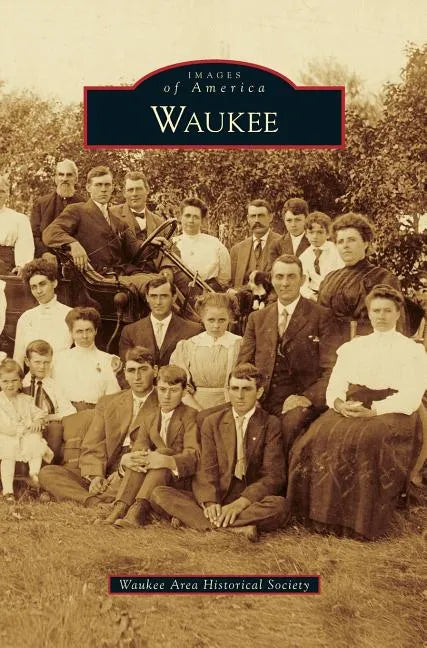 Waukee - Hardcover