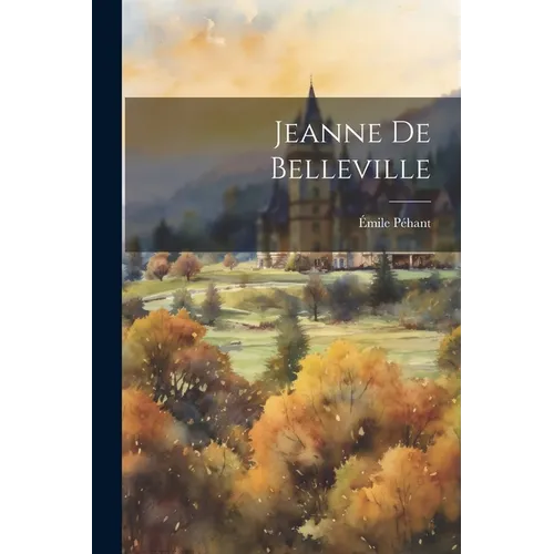 Jeanne De Belleville - Paperback