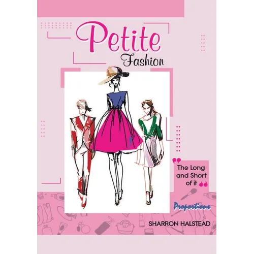 Petite Fashion The Long and Short of It - Proportions - Paperback