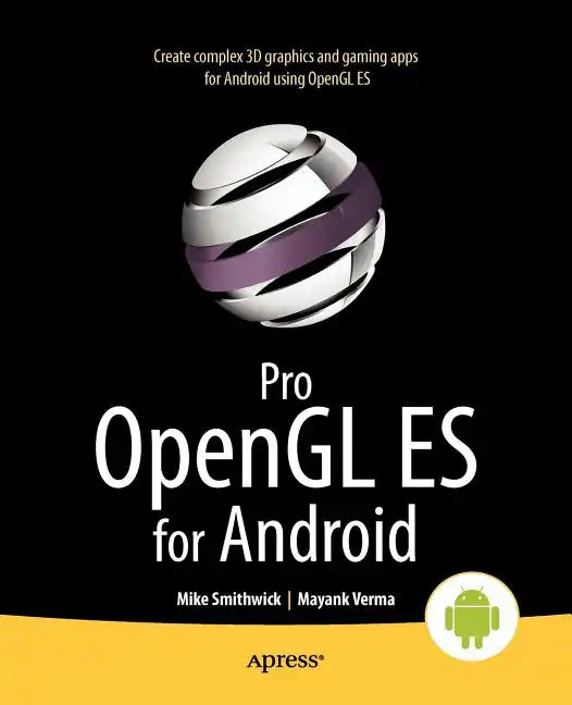Pro OpenGL Es for Android - Paperback