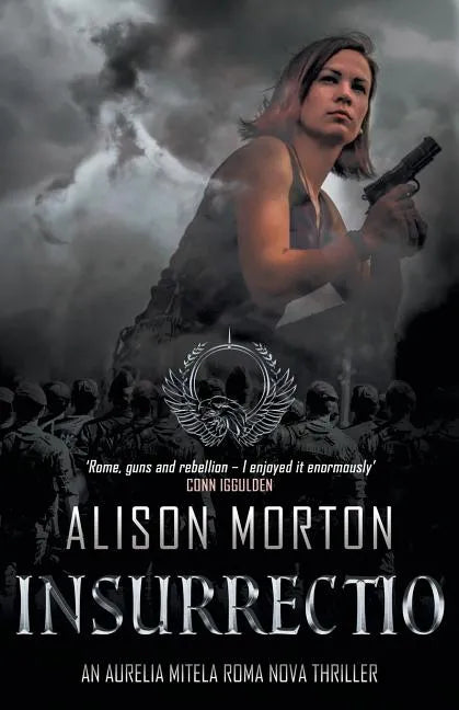 Insurrectio: Rebellion, high courage and an epic rivalry in a New Rome - Paperback