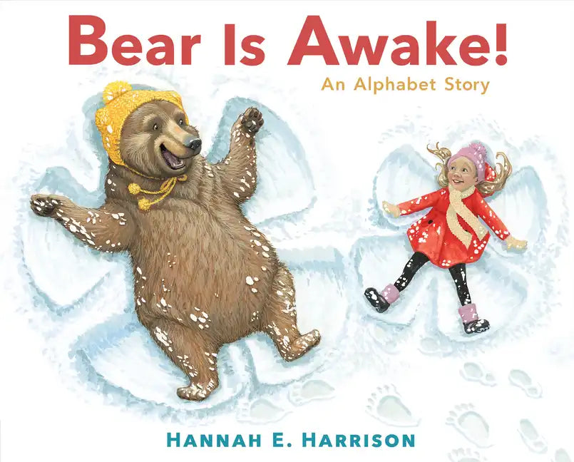 Bear Is Awake!: An Alphabet Story - Hardcover