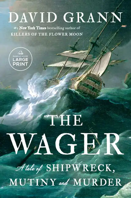 The Wager: A Tale of Shipwreck, Mutiny and Murder - Paperback