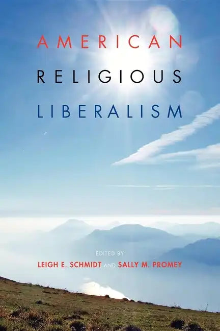 American Religious Liberalism - Paperback