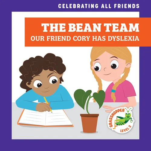 The Bean Team: Our Friend Cory Has Dyslexia - Paperback