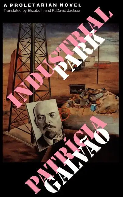 Industrial Park: A Proletarian Novel - Paperback