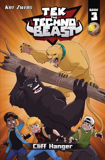 Tek, the Techno Beast, Book 3, Cliff Hanger: Cliff Hanger - Paperback