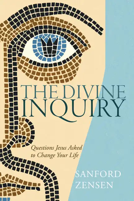The Divine Inquiry: Questions Jesus Asked to Change Your Life - Hardcover