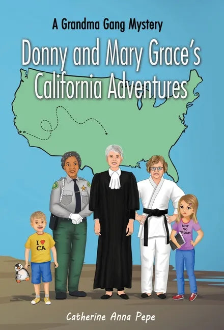 Donny and Mary Grace's California Adventures - Hardcover