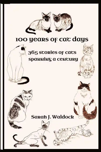 100 years of Cat Days: 365 cat stories spanning a century - Paperback