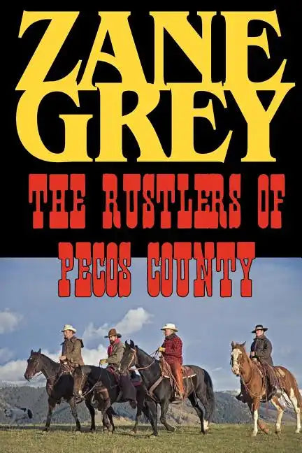 The Rustlers of Pecos County - Paperback