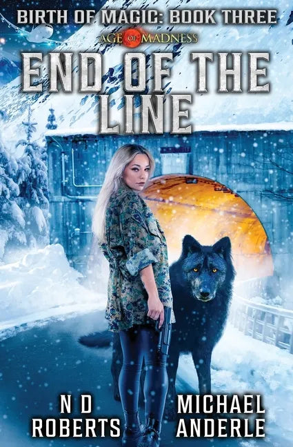 End Of The Line: Birth of Magic Book 3 - Paperback