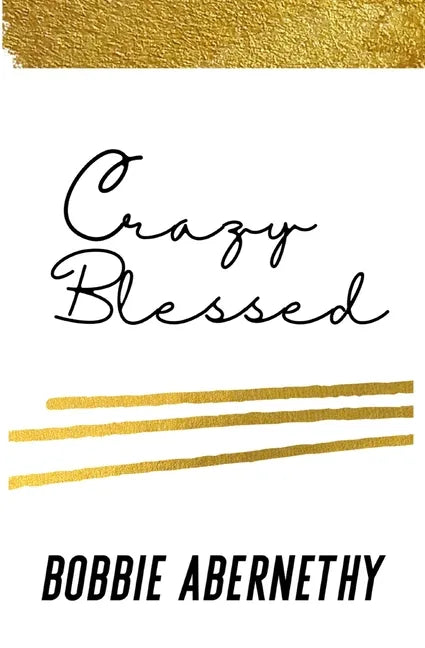 Crazy Blessed - Paperback