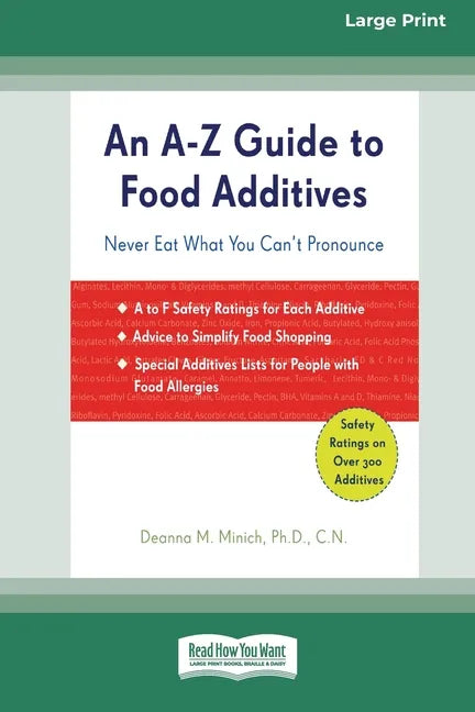 An A-Z Guide to Food Additives (16pt Large Print Edition) - Paperback