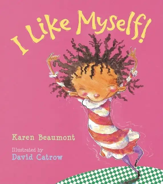 I Like Myself! - Hardcover