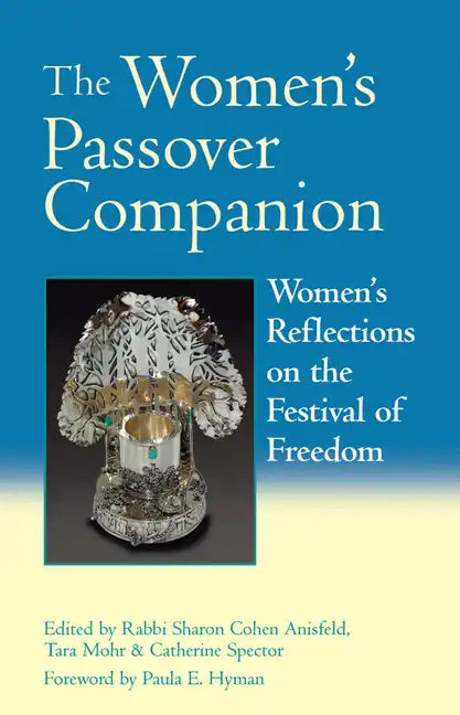 The Women's Passover Companion: Women's Reflections on the Festival of Freedom - Paperback