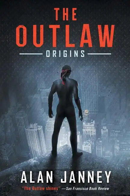 The Outlaw: Origins - Paperback