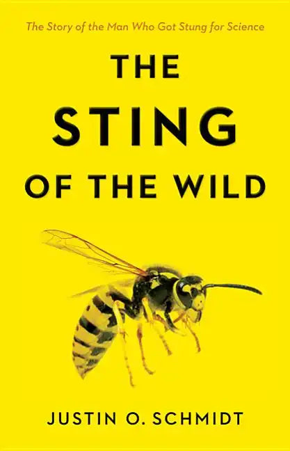 The Sting of the Wild - Hardcover