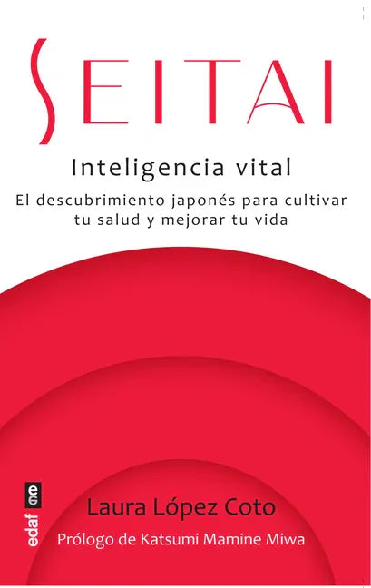 Seitai. Inteligencia Vital - Paperback