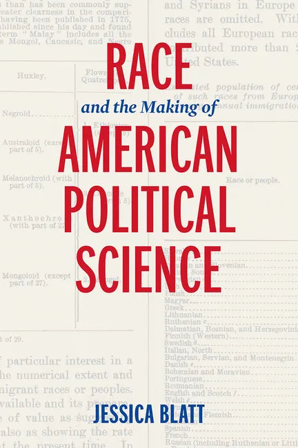Race and the Making of American Political Science - Paperback