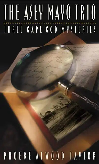 The Asey Mayo Trio: Three Cape Cod Mysteries - Paperback