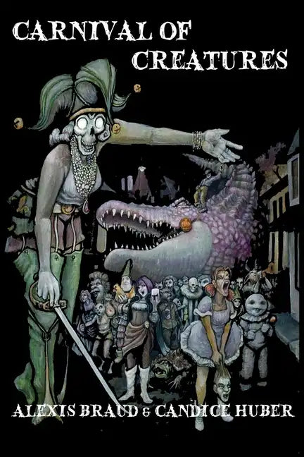 Carnival of Creatures - Paperback