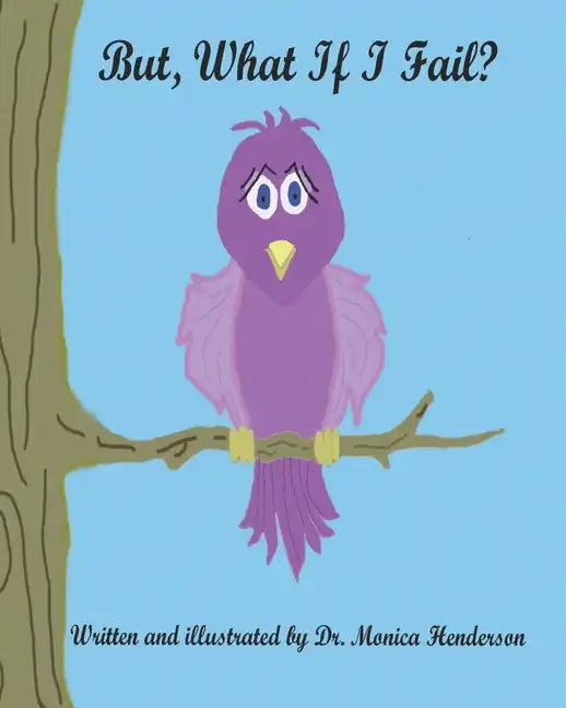 But What If I Fail? - Paperback