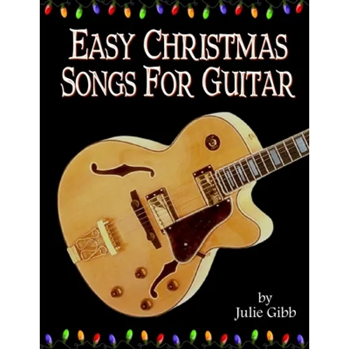 Easy Christmas Songs For Guitar - Paperback